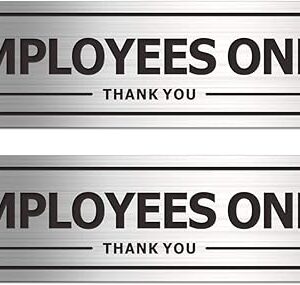 Employees Only Sign - Office Door Signs for Business Store Wall - Aluminum Metal with Strong Self Adhesive