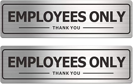 Employees Only Sign - Office Door Signs for Business Store Wall - Aluminum Metal with Strong Self Adhesive